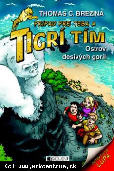 Thomas C. Brezina - Tigrí tím – Ostrov desivých goríl