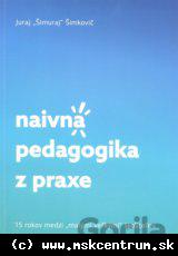 Juraj Šimkovič - Naivná pedagogika z praxe