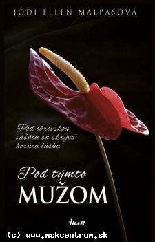 Ellen Jody Malpasová : Pod týmto mužom