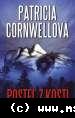 Cornwellová Patricia - Posteľ z kostí
