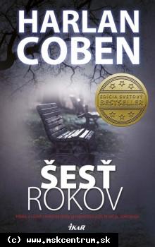 Coban Harlan – Šesť rokov