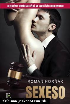Roman Horňák - Sexeso