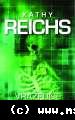 Kathy Reichs - Vražedné tajomstvá